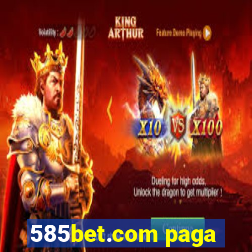 585bet.com paga